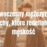 A modern stylish man, balanced lifestyle, emotional intelligence, urban setting, soft natural lighting, realistic.