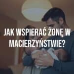 A loving husband supporting his wife with a newborn baby, home setting, warm and nurturing atmosphere, soft lighting, realistic.