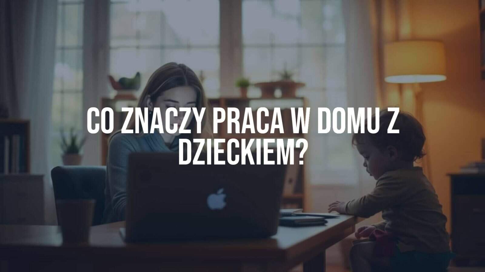 A mother working on a laptop at home with a young child playing nearby, cozy home office setting, warm lighting, realistic.