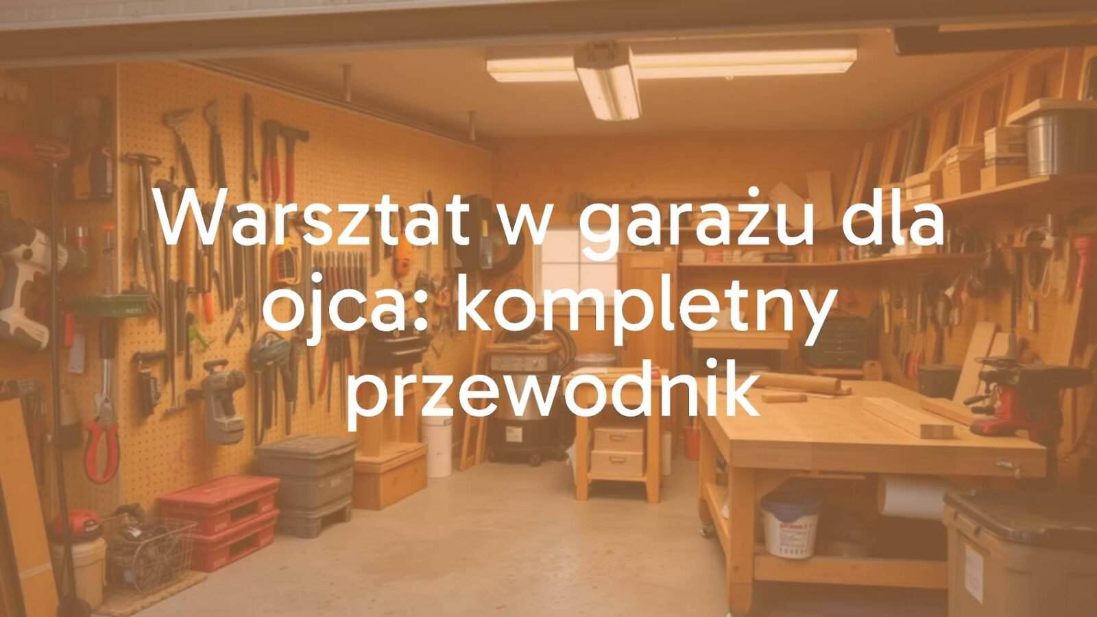 A well-organized garage workshop for a father, filled with tools on a pegboard, a sturdy workbench with woodworking projects, warm lighting, cozy and functional atmosphere, realistic style.