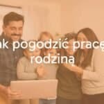 A happy family and a professional working together at home, cozy atmosphere, balanced lifestyle, warm lighting, realistic style.