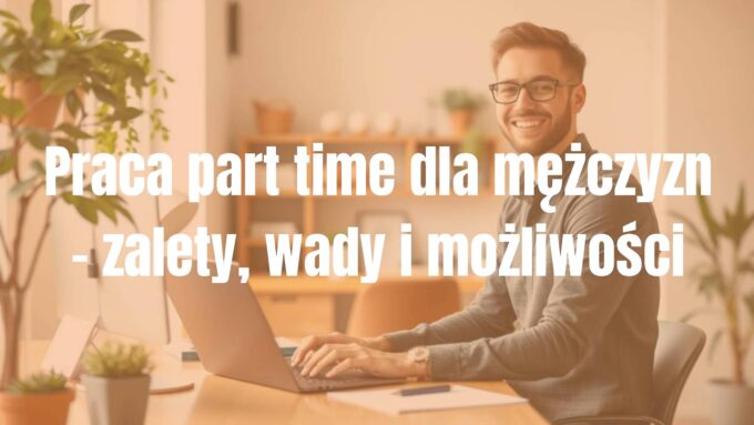 A happy man working part-time, flexible schedule, home office or cafe setting, modern and professional vibe, realistic.